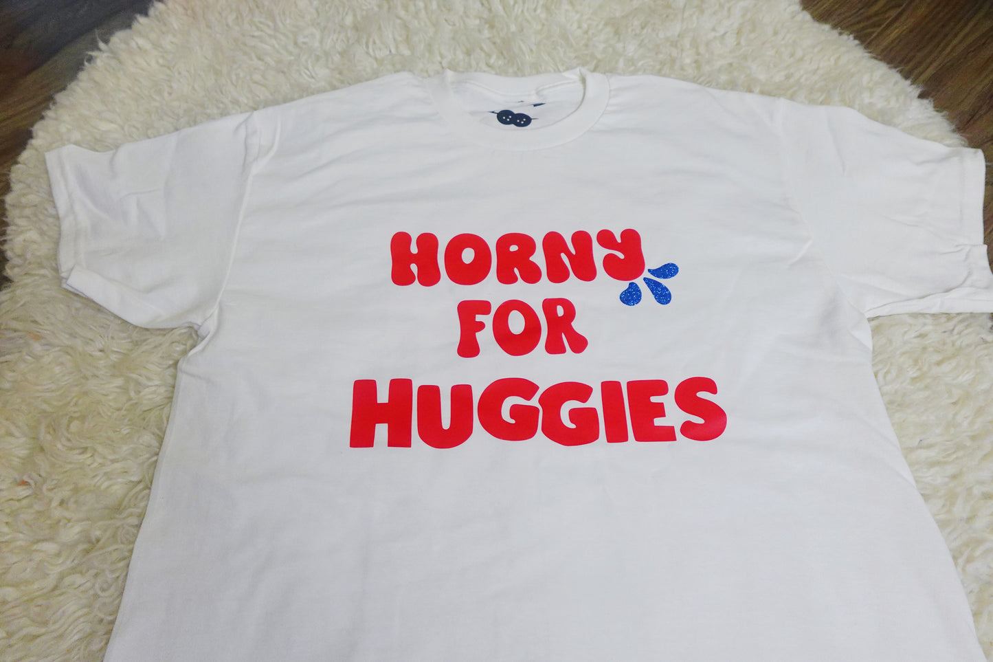 Horny For Huggies / Unisex T-Shirt