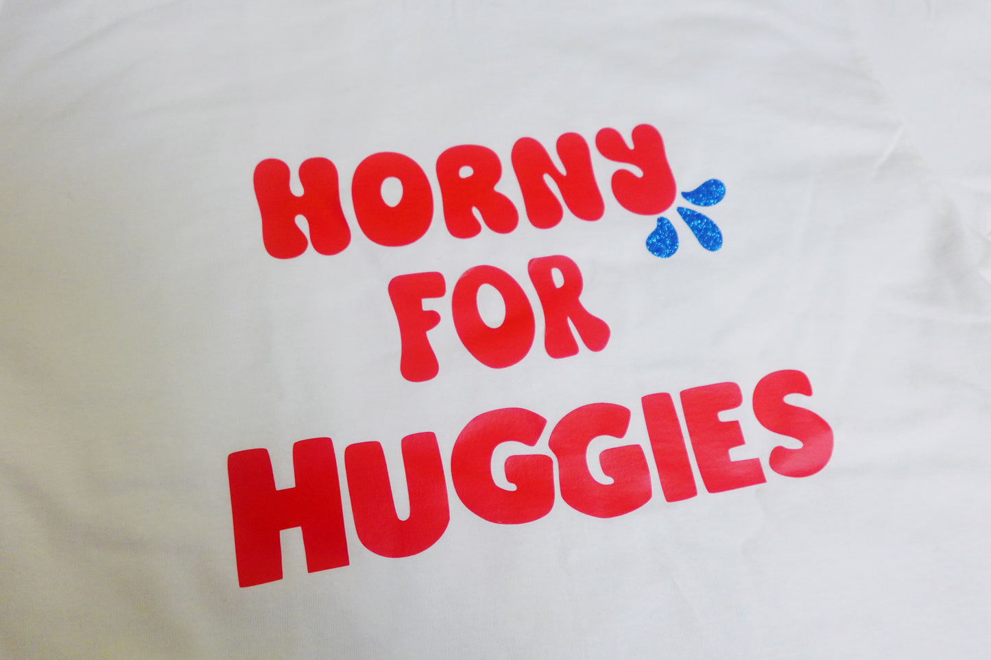 Horny For Huggies / Unisex T-Shirt