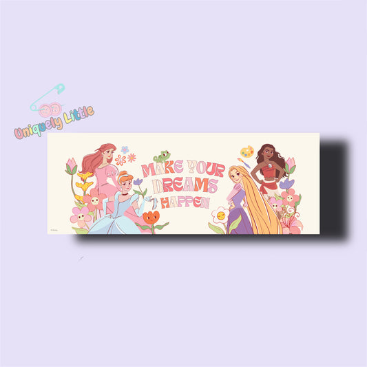 Make Your Dreams Happen Princess / Stickers