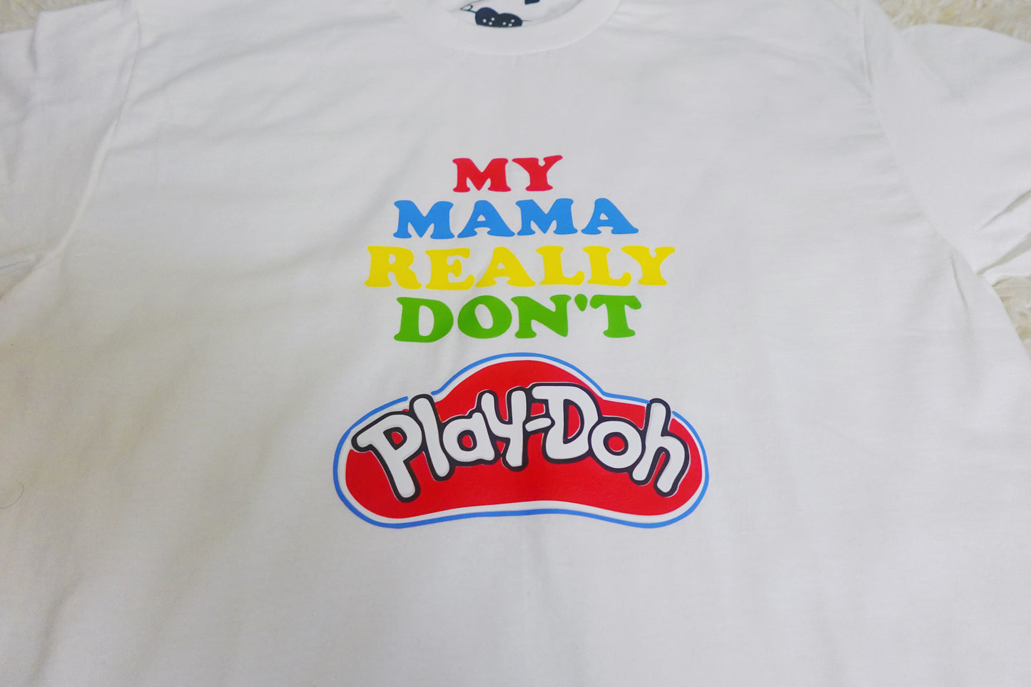 (M) My Mama Really Don’t Play Dough / T-Shirt